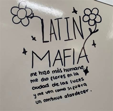 Latin Mafia Me Hizo Frases Pintadas Mensajes De Texto Bonitos