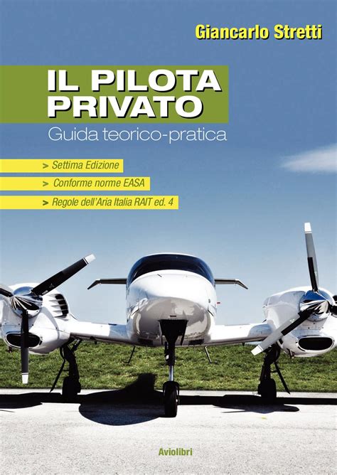 Calaméo Il Pilota Privato Guida Teorico Pratica Vii Edizione