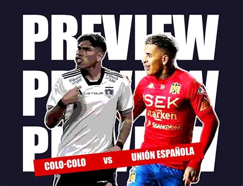 Pronóstico Colo Colo vs Unión Española Blog Betsala