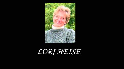 Lori Heise Youtube