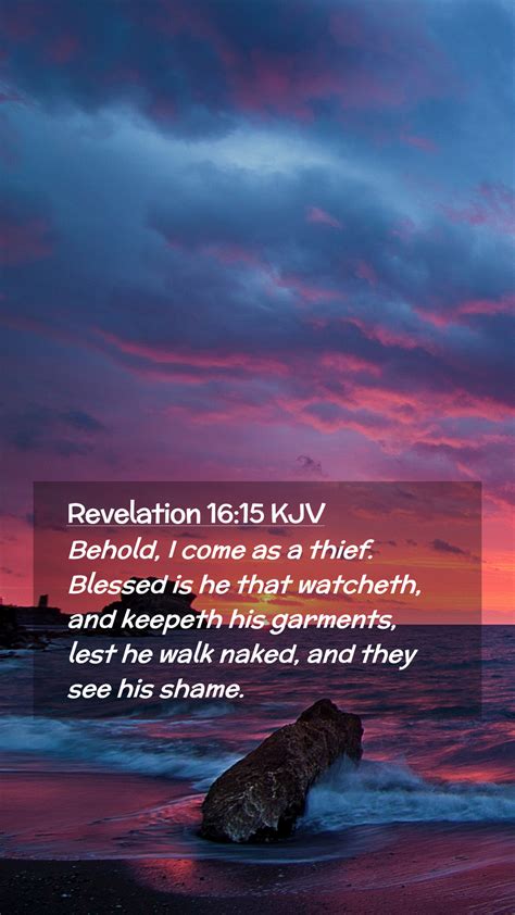 Revelation Kjv Mobile Phone Wallpaper Behold I Come As A Thief