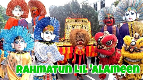 ONDEL ONDEL SHOLAWATAN RAHMATUN LIL ALAMIN BARONGSAI DAN ONDEL ONDEL