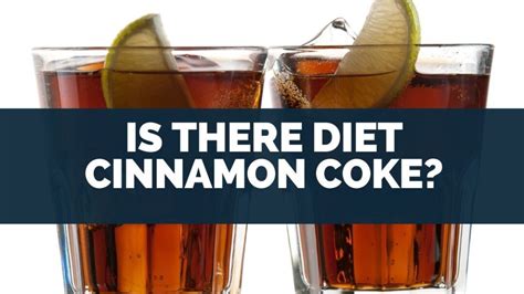 Is There Diet Cinnamon Coke?