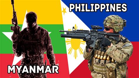 Myanmar Vs Philippines Military Power Comparison Youtube