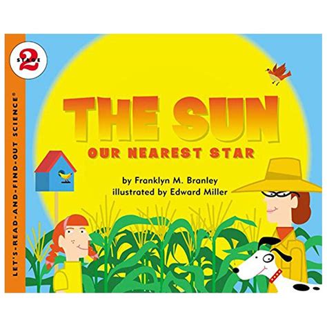 The Sun Our Nearest Star Lets Read And Find Out Science 2 Branley