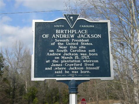 Andrew Jackson Birthplace Marker Located At The Entrance T Flickr