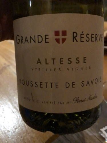 La Maison Perret Grande R Serve Vieilles Vignes Roussette De