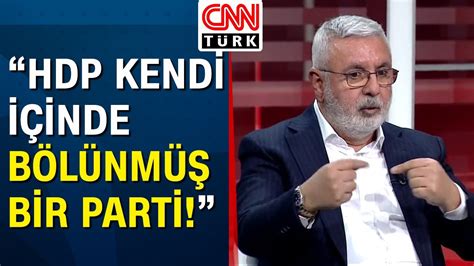 Mehmet Metiner Hdp Yi Bug N Ya Atan Tek Ey Chp Vesair Partilerin