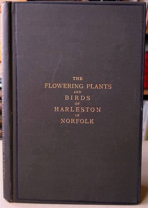 An Account Of The Flowering Plants Ferns And Allies Of Harleston With