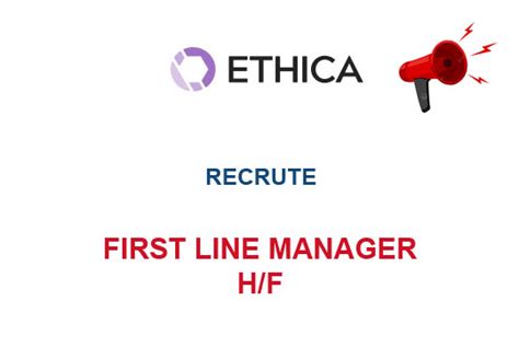 Groupe Ethica Recrute First Line Manager H F Y A Bara Offres D