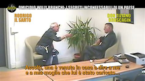 Omicidio Willy Branchi Tutto Lo Speciale Le Iene Con Novit Clamorose