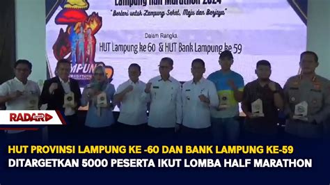 HUT Provinsi Lampung Ke 60 Dan Bank Lampung Ke 59 Targetkan 5000