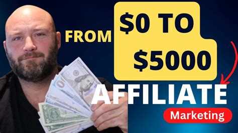 From 0 To 5000 How To Start Affiliate Marketing With No Money