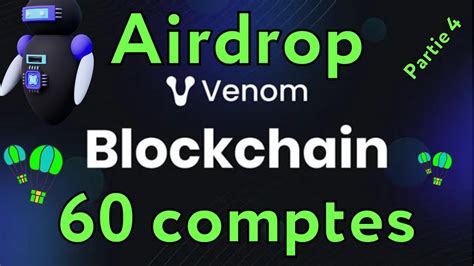 Je Vais Multiplier Par 60 Le Prochain AIRDROP De VENOM Le Farm En