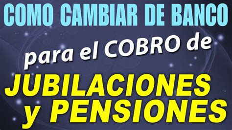 Cómo cambiar la domiciliación bancaria de tu pensión Otero Group