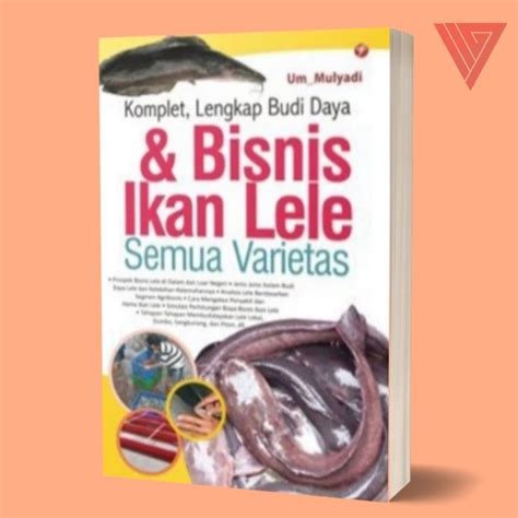 Jual Buku Komplet Lengkap Budi Daya Dan Bisnis Ikan Lele Semua