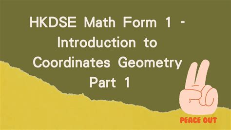 Introduction To Coordinate Geometry Part 1 數學dse Form 1 中學數學 Youtube