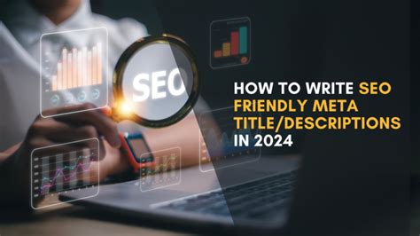 How To Write Seo Friendly Meta Title Descriptions In Gl Writess