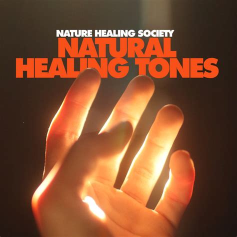 Natural Healing Tones Album By Nature Healing Society Spotify