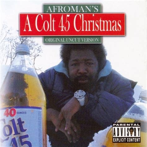 Afroman - A Colt 45 Christmas Lyrics and Tracklist | Genius