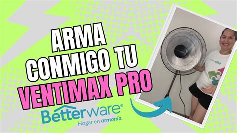 Arma El Ventimax Pro De Betterware Youtube