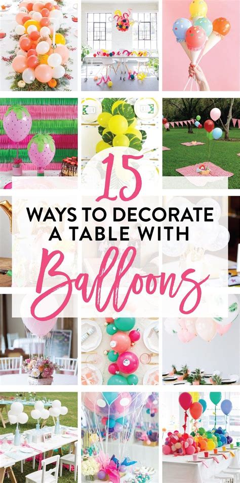 15 Ways To Decorate A Table With Balloons Diy Balloon Decorations