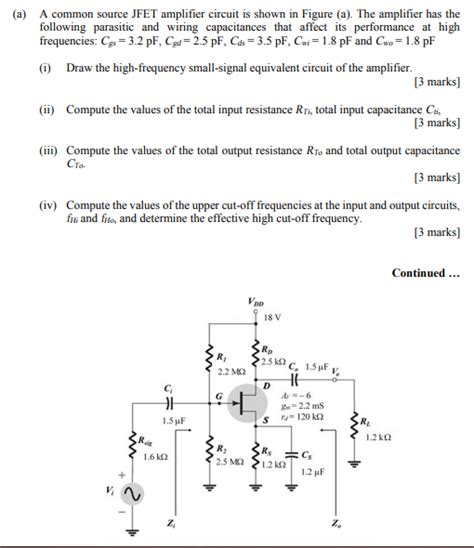 Solved A A Common Source Jfet Amplifier Circuit Is Shown