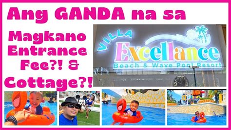 PART 1 VILLA EXCELLANCE BEACH WAVE POOL RESORT MAGKANO ENTRANCE