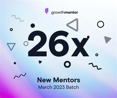 Here Are The 26 Growth Mentors Of March 2023 Growth Mentor