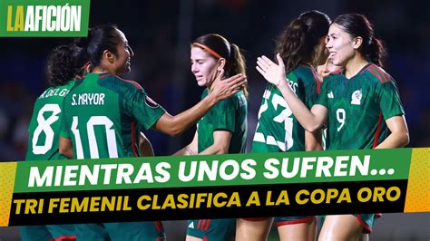 México clasifica a la primera Copa Oro Femenil de la historia Grupo