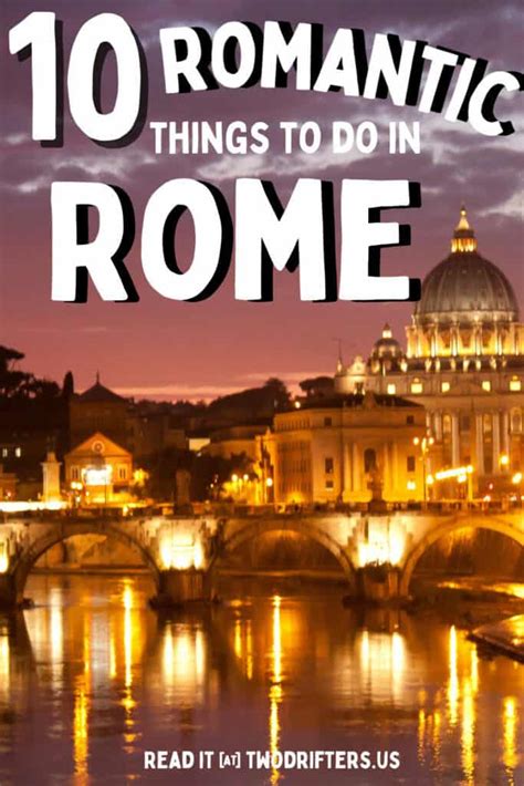 10 Super Romantic Things To Do In Rome Travelrelationship Blog