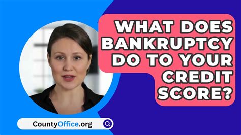 What Does Bankruptcy Do To Your Credit Score Countyoffice Org Youtube