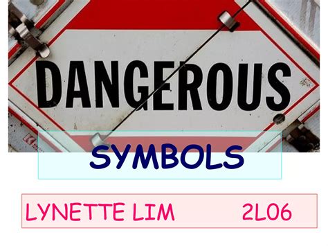 Dangerous Symbol Ppt