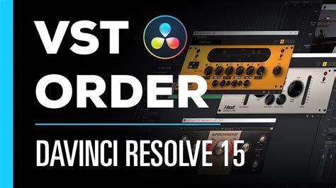 Changing Order Setting Up VST Plugins Davinci Resolve Tutorial