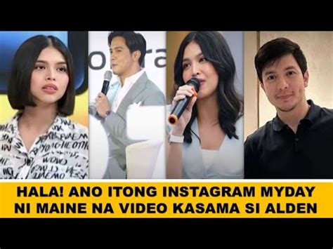 HALA ANO ITONG INSTAGRAM MYDAY NI MAINE NA VIDEO KASAMA ANG ASIAS