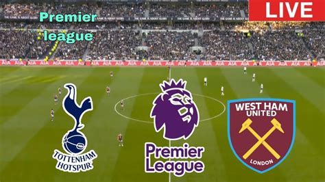 [ Live ] Tottenham Vs West Ham Premier League 22 23 Match Fifa 23 Youtube