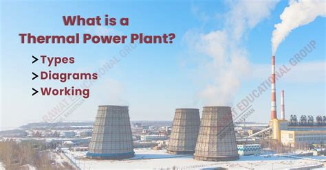 thermal power plant types diagrams  working