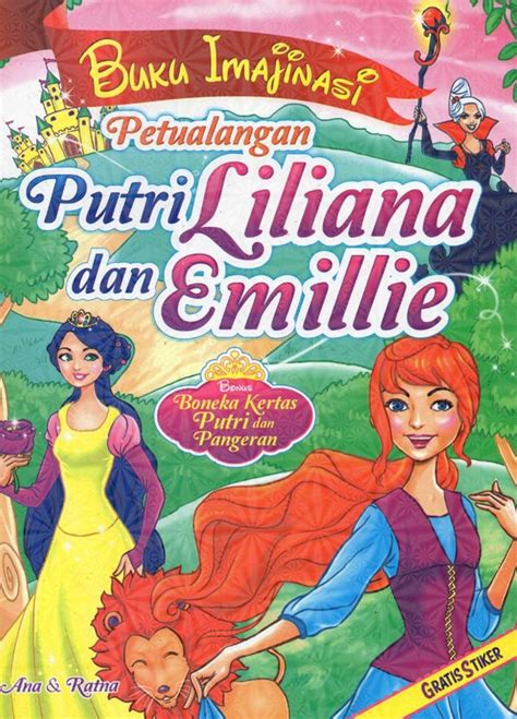 Buku Imajinasi Petualangan Putri Liliana Dan Emillie BukaBuku