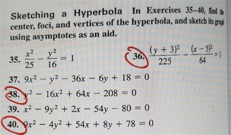 Solved Y2 Sketching A Hyperbola In Exercises 35 40 Find The Chegg