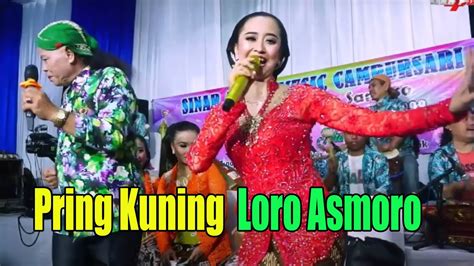 SRAGENAN PRING KUNING LORO ASMORO CAMPURSARI SINAR ABADI MUSIK YouTube