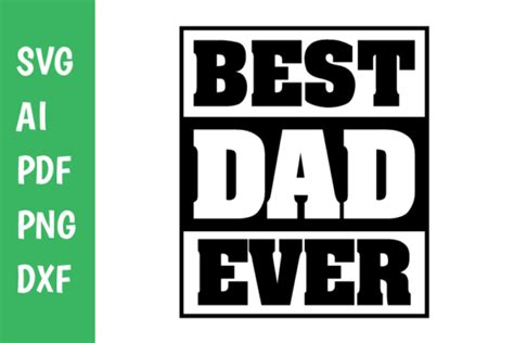 Best Dad Ever Awesome Dad Svg Graphic By Classygraphic · Creative Fabrica