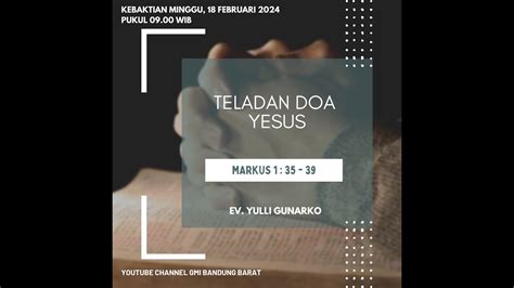 Teladan Doa Yesus Live Streaming Ibadah Minggu Februari