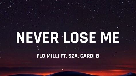 Flo Milli Never Lose Me Lyrics Ft Sza Cardi B Youtube