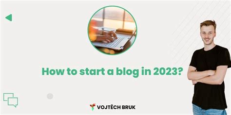 How to start a blog in 2023? - Vojtech Bruk