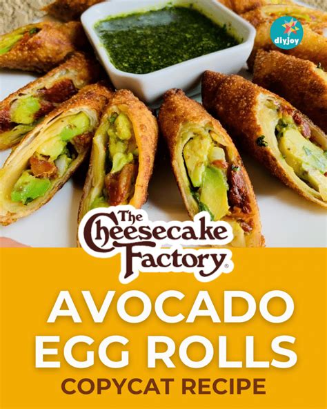 Cheesecake Factory Avocado Egg Rolls Copycat Recipe