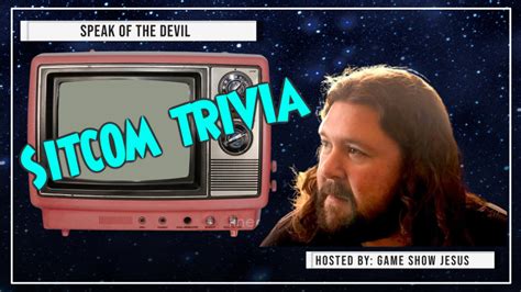 TRIVIA NIGHT WITH GAME SHOW JESUS: 90’S SITCOMS EDITION