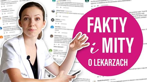 FAKTY I MITY O Lekarzach YouTube