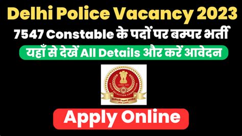 Delhi Police Constable Vacancy Notification Syllabus Apply Online