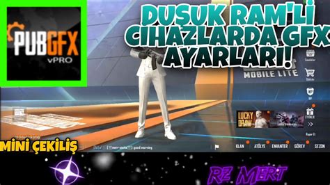 D K Ram L C Hazlarda Gfx Ayarlari Pubg Mob Le L Te Youtube