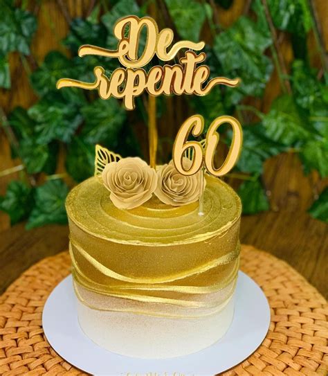 Bolo De 60 Anos 60 Ideias Incríveis Para Celebrar A Nova Década Drip